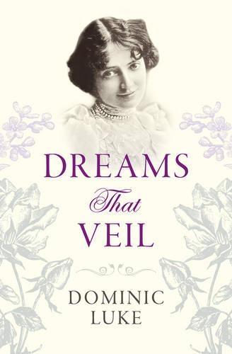 Бумажная книга «Dreams That Veil», автор Доминик Люк - фото №1