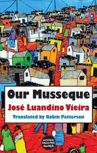 Бумажная книга «Our Musseque», автор Хосе Луандино Виейра - фото №1