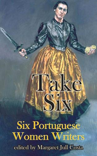 Бумажная книга «T Take Six (Six Portuguese Women Writers)», авторов Агустина Бесса-Луис, Хелия Коррейя, Мария Джудит де Карвальо, София де Мелло Брейнер Андресен, Теолинда Герсао - фото №1