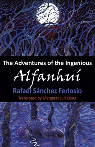 Бумажная книга «A The Adventures of the Ingenious Alfanhui», автор Рафаэль Санчес Ферлосио - фото №1