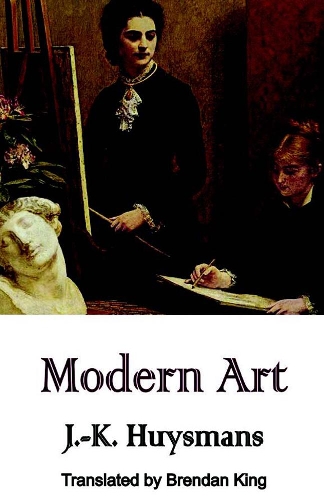 Бумажная книга «Modern Art», автор Дж.-K. Гюисманс - фото №1