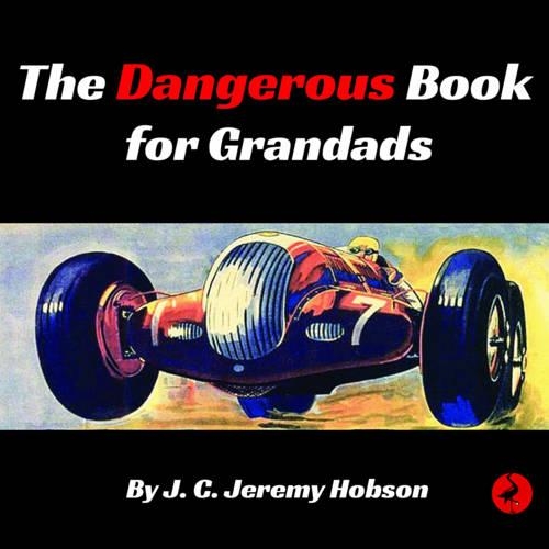 Бумажная книга «The Dangerous Book for Grandads», автор Дж. К. Джереми Хобсон - фото №1