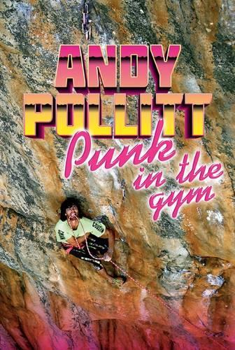 Паперова книга «Punk in the gym», автор Енді Поллітт - фото №1