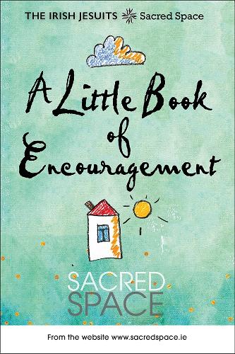 Бумажная книга «A Little Book of Encouragement: Sacred Space», автор Irish Jesuits - фото №1