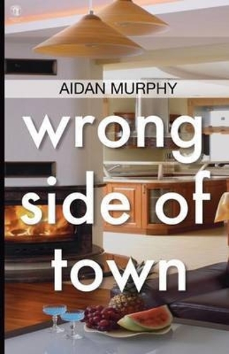 Паперова книга «Wrong Side of Town», автор Ейден Мерфі - фото №1