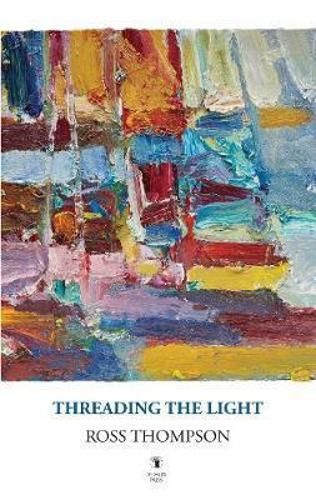 Паперова книга «Threading the Light», автор Росс Томпсон - фото №1