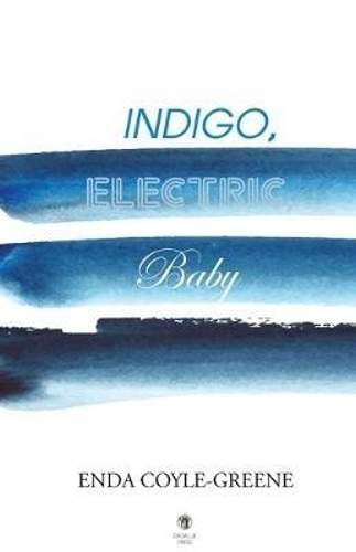 Паперова книга «Indigo, Electric, Baby», автор Енда Койл-Грін - фото №1