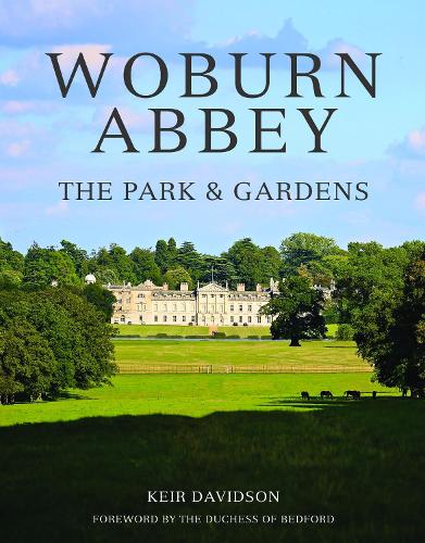 Бумажная книга «Woburn Abbey: The Park and Gardens», автор Кейр Дэвидсон - фото №1