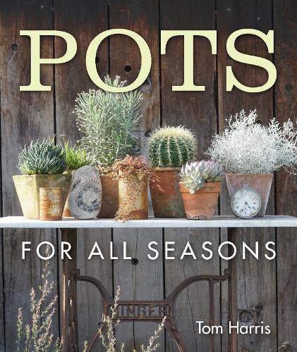 Бумажная книга «Pots for All Seasons», автор Том Харрис - фото №1