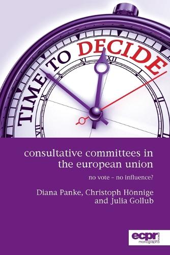 Паперова книга «Consultative Committees in the European Union: No Vote – No Influence?», авторів Діана Панке, Джулія Голлуб - фото №1