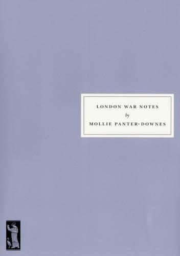 Бумажная книга «London War Notes», авторов Дэвид Кайнастон, Молли Пантер-Даунс - фото №1