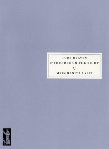 Бумажная книга «Tory Heaven: or Thunder on the Right», автор Марганита Ласки - фото №1