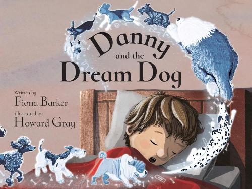 Паперова книга «Danny and the Dream Dog», автор Фіона Баркер - фото №1