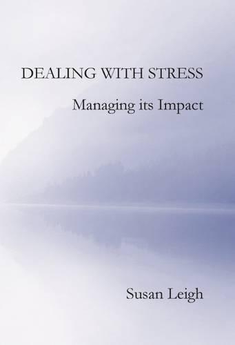 Бумажная книга «Dealing with Stress, Managing its Impact», автор Сьюзен Ли - фото №1