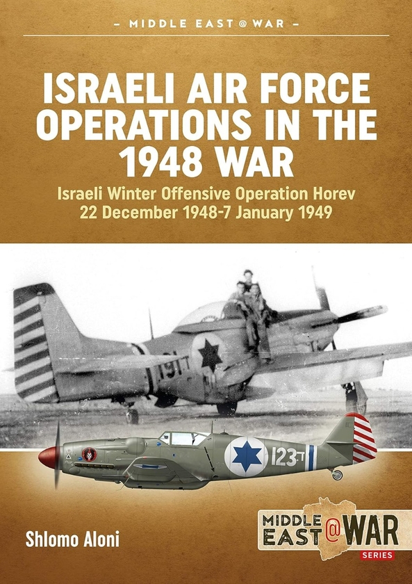 [object Object] «Israeli Air Force Operations in the 1948 War», автор Шломо Алоні - фото №1