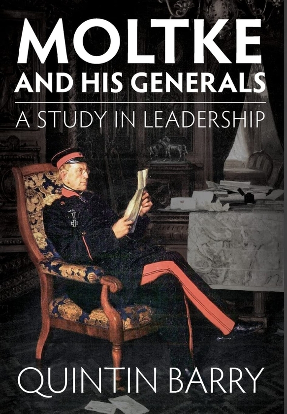Електронна книга «Moltke and his Generals», автор Квінтін Беррі - фото №1