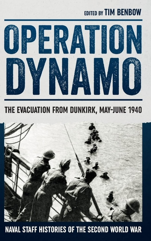 Бумажная книга «Operation Dynamo. The Evacuation from Dunkirk, May-June 1940» - фото №1