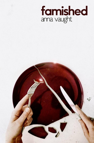 Паперова книга «Famished», автор Анна Воут - фото №1