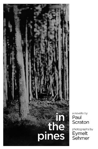 Бумажная книга «In the Pines», автор Пол Скратон - фото №1