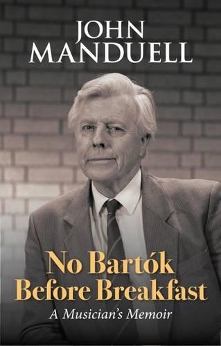 Бумажная книга «No Bartok Before Breakfast», автор Джон Мандуэлл - фото №1