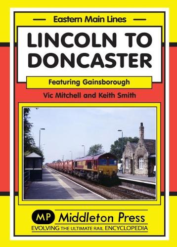 Бумажная книга «Lincoln to Doncaster: Via Gainsborough», автор Вик Митчелл - фото №1