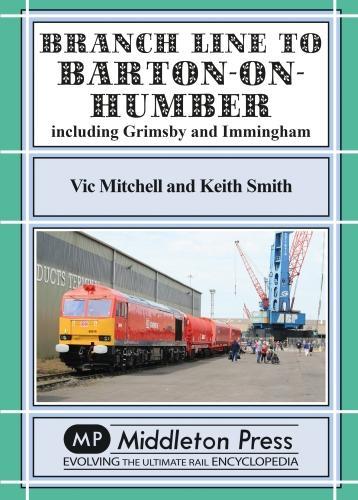 Паперова книга «Branch Lines North Of Grimsby: including Immingham.», автор Вік Мітчелл - фото №1
