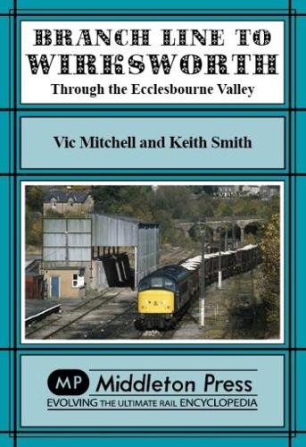 [object Object] «Branch Line To Wirksworth: plus local railways», автор Вик Митчелл - фото №1