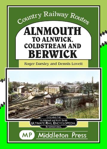 Паперова книга «Alnmouth To Alnwick, Coldstream And Berwick», автор Роджер Дарслі - фото №1