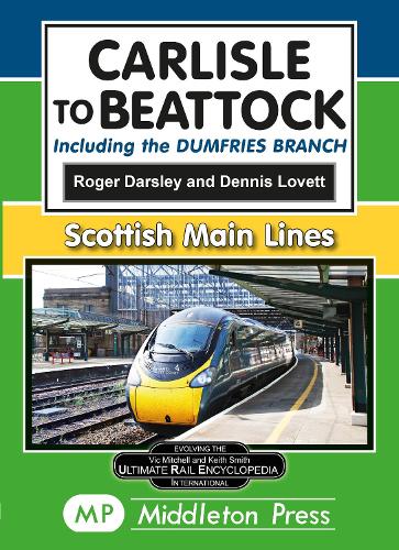 Паперова книга «Carlisle To Beattock: including the Dumfries Branch.», автор Роджер Дарслі - фото №1