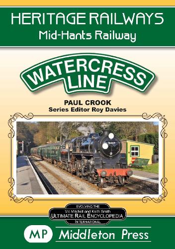 Бумажная книга «Watercress Line: The Mid-Hants Railway», автор Пол Крук - фото №1