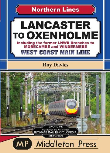 Бумажная книга «Lancaster To Oxenholme.: including the former LNWR Branches To Morecombe and Windermere.», автор Рой Дэвис - фото №1