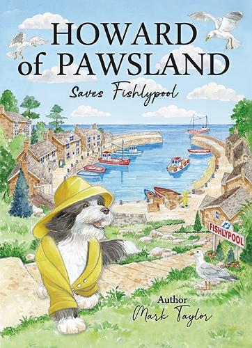 Бумажная книга «Howard Of Pawsland Saves Fishlypool», автор Марк Тейлор - фото №1