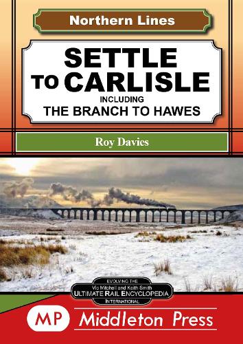 Бумажная книга «Settle To Carlisle: including The Branch To Hawes», автор Рой Дэвис - фото №1