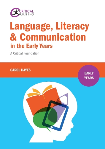 Бумажная книга «Language, Literacy and Communication in the Early Years:: A critical foundation», автор Кэрол Хейс - фото №1