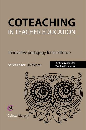 Бумажная книга «Coteaching in Teacher Education: Innovative Pedagogy for Excellence», автор Колетт Мерфи - фото №1