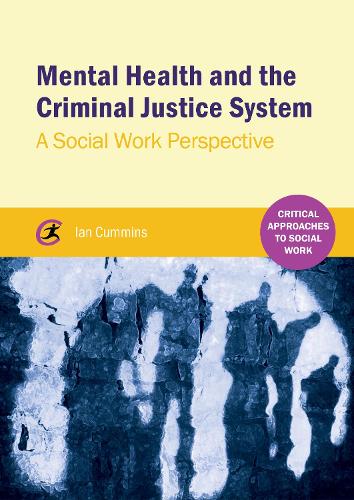 Бумажная книга «Mental Health and the Criminal Justice System: A Social Work Perspective», автор Ян Камминс - фото №1