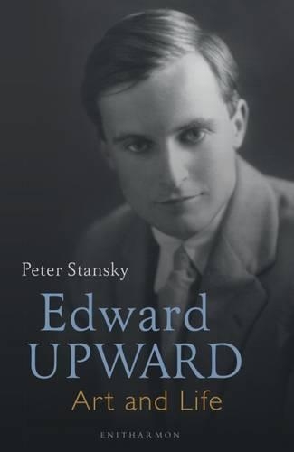 Бумажная книга «Edward Upward: Art and Life», автор Пётр Стански - фото №1