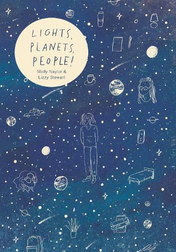 Бумажная книга «Lights, Planets, People!», авторов Лиззи Стюарт, Молли Нейлор - фото №1