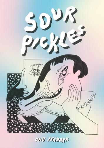 Паперова книга «Sour Pickles», автор Кліо Айседора - фото №1