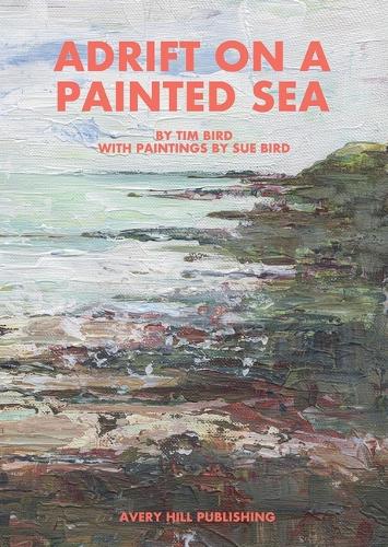 Бумажная книга «Adrift on a Painted Sea», автор Тим Берд - фото №1