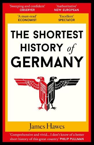 Паперова книга «The Shortest History of Germany», автор Джеймс Хоуз - фото №1