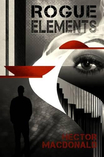 Бумажная книга «Rogue Elements», автор Гектор Макдональд - фото №1