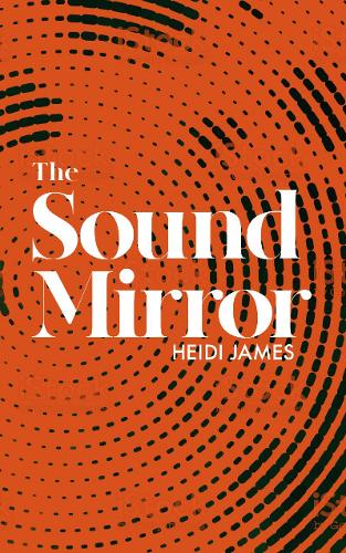 Бумажная книга «The Sound Mirror», автор Хейди Джеймс - фото №1
