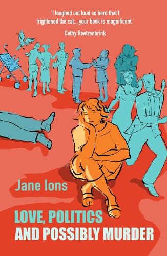 Бумажная книга «Love, Politics and Possibly Murder», автор Джейн Ионс - фото №1