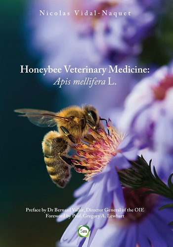 Бумажная книга «Honeybee Veterinary Medicine: Apis Mellifera L.», автор Николя Видаль-Наке - фото №1
