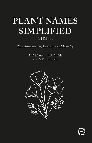 Паперова книга «Plant Names Simplified 3rd Edition: Their Pronunciation, Derivation and Meaning», автор Адріан Стокдейл - фото №1