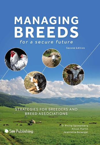 Бумажная книга «Managing Breeds for a Secure Future 2nd Edition: Strategies for Breeders and Breed Associations», автор Д. Филлип Споненберг - фото №1
