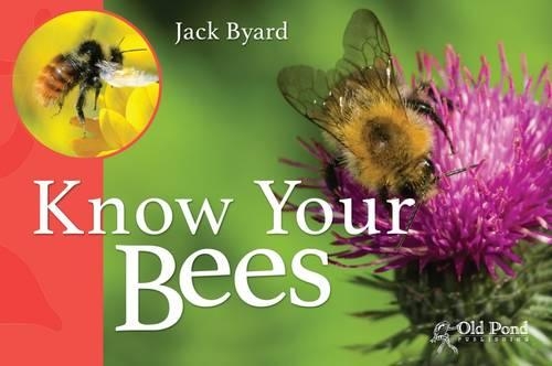 Паперова книга «Know Your Bees», автор Джек Байярд - фото №1