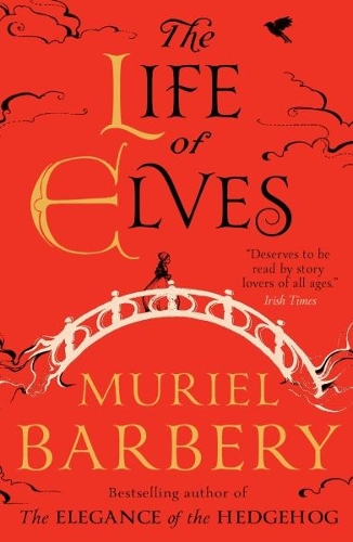 Бумажная книга «Life of Elves», автор Мюриэл Барбери - фото №1