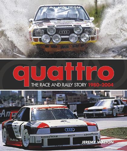 Бумажная книга «Quattro: The Race and Rally Story: 1980-2004», автор Джереми Уолтон - фото №1